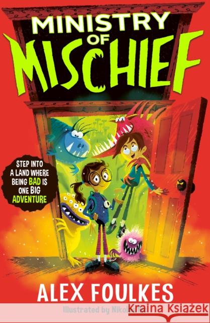 Ministry of Mischief Alex Foulkes 9781398524378