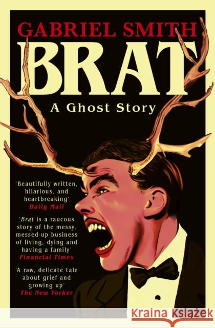 BRAT: A Ghost Story Gabriel Smith 9781398525337 Simon & Schuster Ltd
