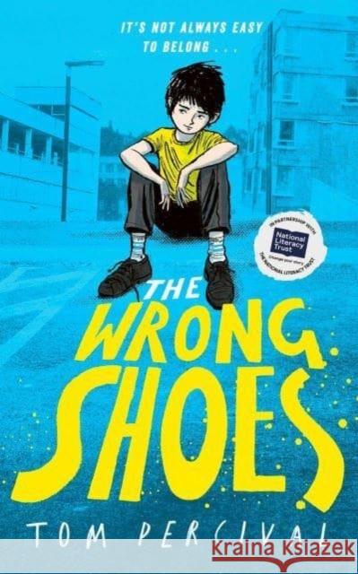 The Wrong Shoes Tom Percival 9781398527126