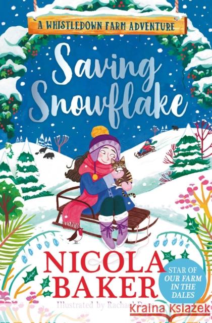 Saving Snowflake Nicola Baker 9781398527256
