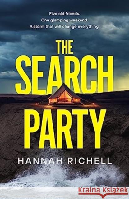 The Search Party: the most gripping and unputdownable crime thriller of 2024 Hannah Richell 9781398527959 Simon & Schuster UK