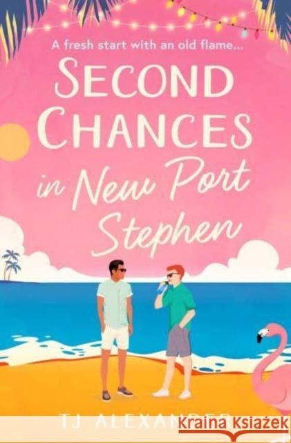 Second Chances in New Port Stephen TJ Alexander 9781398531338 Simon & Schuster Ltd