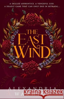 The East Wind Alexandria Warwick 9781398532625 Simon & Schuster Ltd