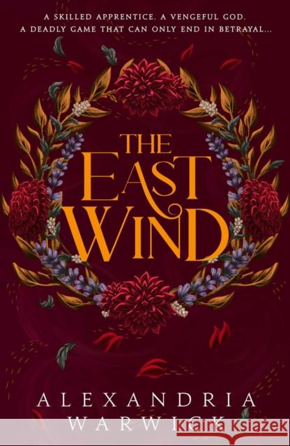 The East Wind Alexandria Warwick 9781398533691