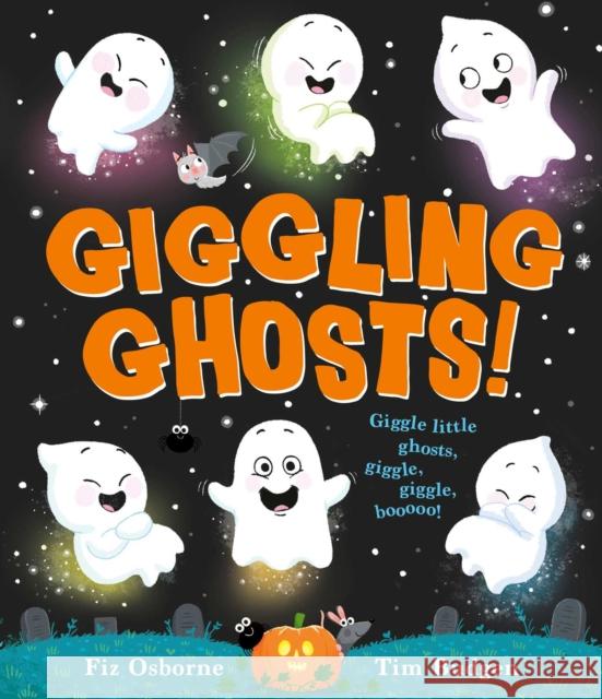 Giggling Ghosts Fiz Osborne 9781398535084