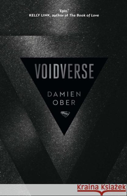 Voidverse: Epic, high-octane sci-fi as you've never read it before - perfect for fans of Dune and The Expanse Damien Ober 9781398535916 Simon & Schuster Ltd
