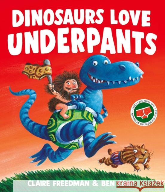 Dinosaurs Love Underpants Claire Freedman 9781398538177