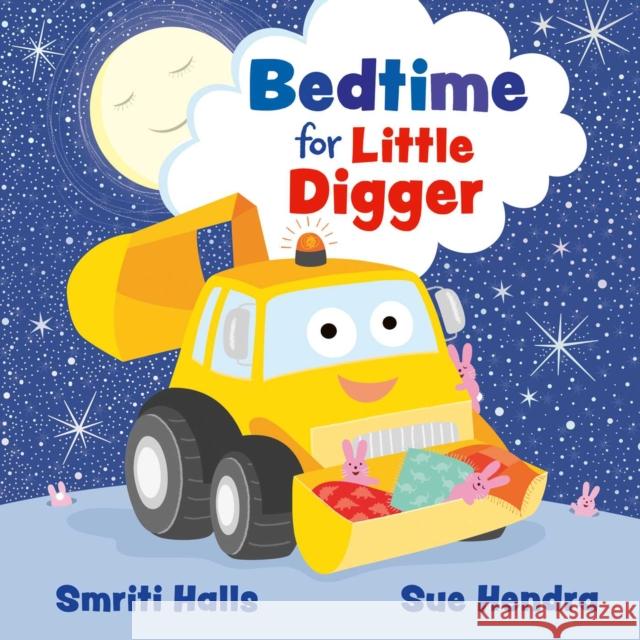 Bedtime for Little Digger Smriti Halls 9781398538863