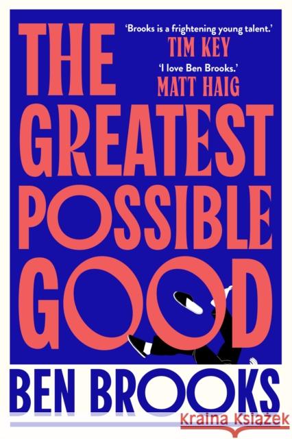 The Greatest Possible Good Ben Brooks 9781398542211 Simon & Schuster Ltd
