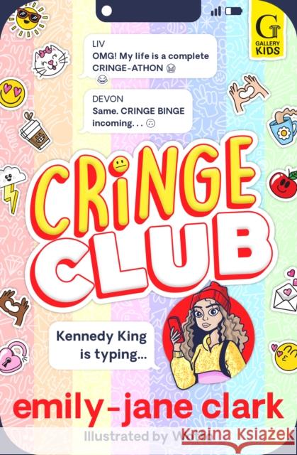 Cringe Club: The hilarious new series for kids, from award-winning author and comedy writer Emily-Jane Clark 9781398543522