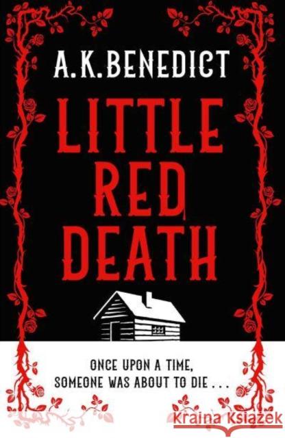 Little Red Death A. K. Benedict 9781398543607 Simon & Schuster Ltd