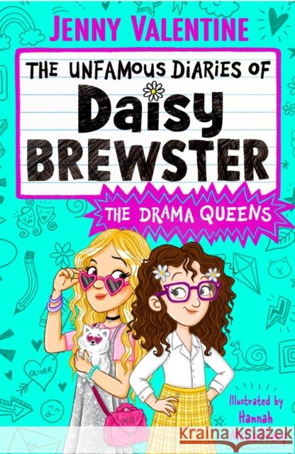 The Unfamous Diaries of Daisy Brewster: The Drama Queens Jenny Valentine 9781398545656 Simon & Schuster Ltd