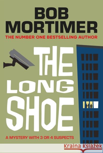 The Long Shoe Bob Mortimer 9781398548046