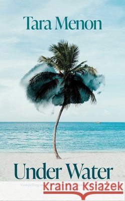 Under Water Tara Menon 9781398549166