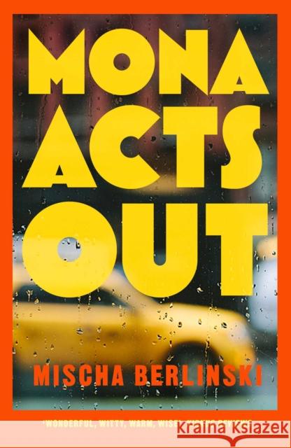 Mona Acts Out Mischa Berlinski 9781398549647