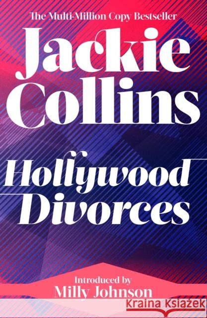 Hollywood Divorces: introduced by Milly Johnson Jackie Collins 9781398549708