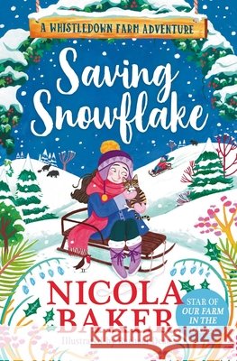 Saving Snowflake Nicola Baker 9781398553873