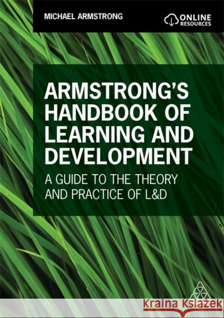 Armstrong's Handbook of Learning and Development: A Guide to the Theory and Practice of L&d Michael Armstrong 9781398601888