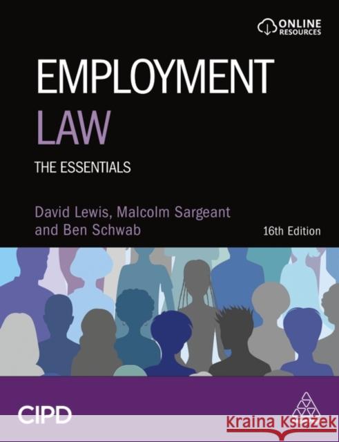 Employment Law: The Essentials David Balaban Lewis Malcolm Sargeant Ben Schwab 9781398604742