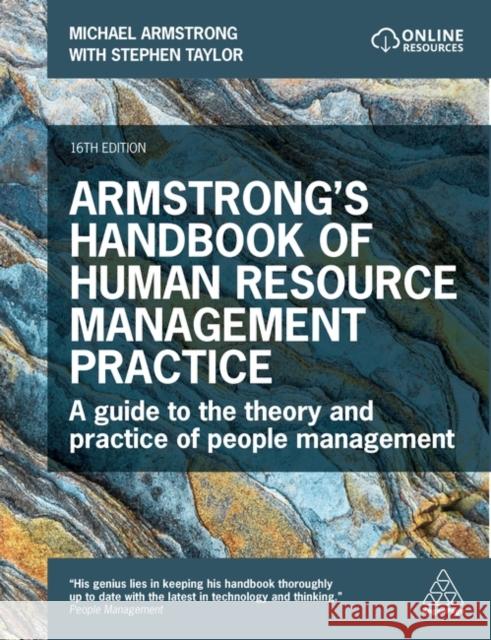 Armstrong's Handbook of Human Resource Management Practice: A Guide to the Theory and Practice of People Management Stephen Taylor 9781398606630