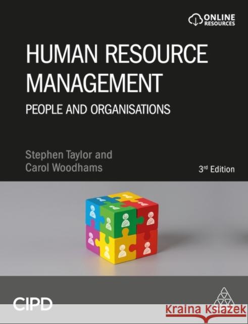 Human Resource Management: People and Organisations Stephen Taylor Carol Woodhams 9781398606937