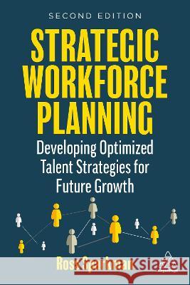 Strategic Workforce Planning Ross Sparkman 9781398607293 Kogan Page Ltd