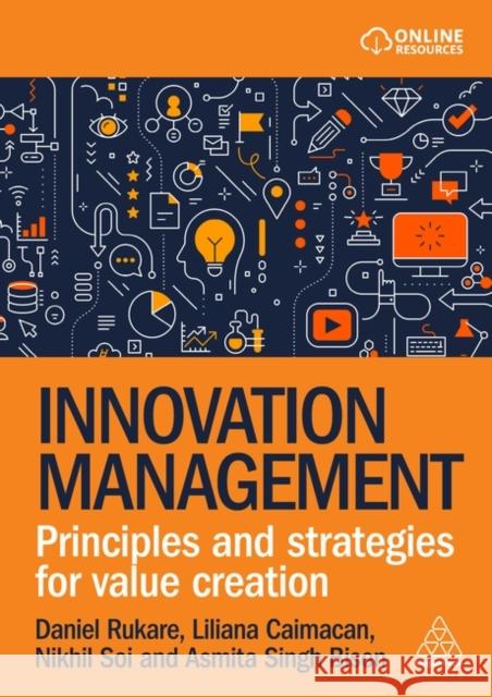 Innovation Management - Principles and Strategies for Value Creation Daniel Rukare 9781398623101 