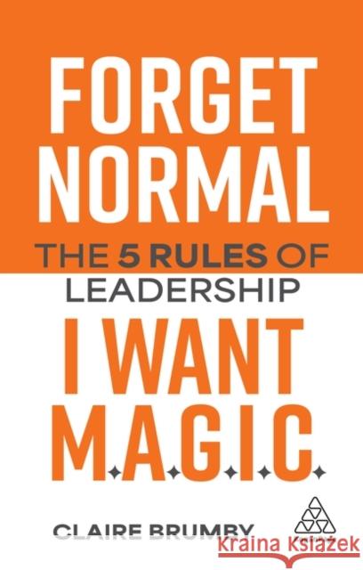Forget Normal Claire Brumby 9781398625778 Kogan Page Ltd