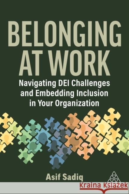 Belonging at Work Asif Sadiq 9781398626843 Kogan Page Ltd