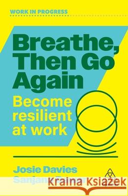 Breathe, Then Go Again - Become Resilient  9781398627536 