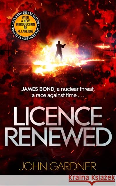 Licence Renewed: A James Bond thriller John Gardner 9781398701243