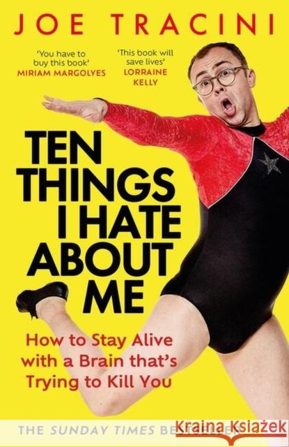 Ten Things I Hate About Me: The instant Sunday Times bestseller Joe Tracini 9781398705944 Orion Publishing Co