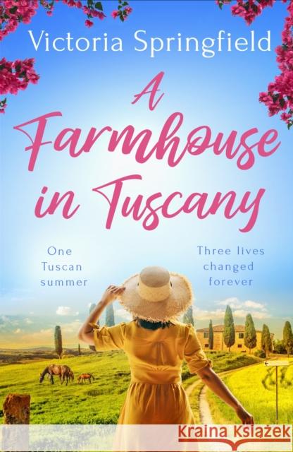 A Farmhouse in Tuscany Victoria Springfield 9781398708945 ORION PAPERBACKS