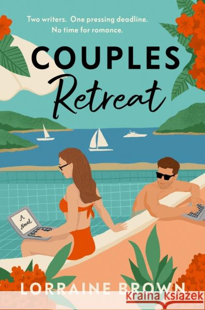 Couples Retreat: The perfect enemies-to-lovers, escapist romcom for 2025 Lorraine Brown 9781398711112