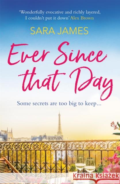 Ever Since That Day Sara James 9781398711716 Orion Publishing Co
