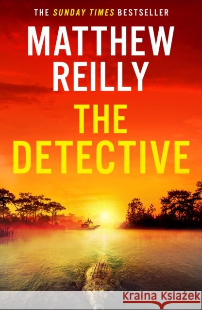 The Detective Matthew Reilly 9781398722156 Orion Publishing Co