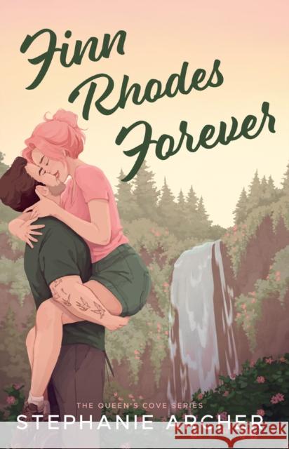 Finn Rhodes Forever: A Spicy Small Town Second Chance Romance (The Queen's Cove Series Book 4) Stephanie Archer 9781398724501 Orion Publishing Co
