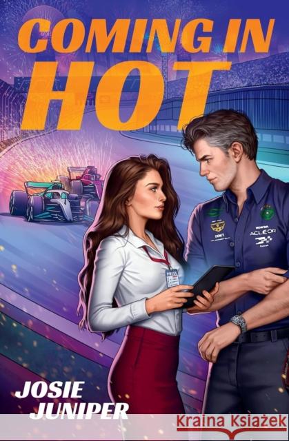 Coming in Hot: Frontunners Book 2 Juniper, Josie 9781398724624
