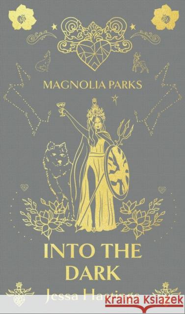 Magnolia Parks: Into the Dark: Deluxe Special Edition Jessa Hastings 9781398725027 Orion Publishing Co