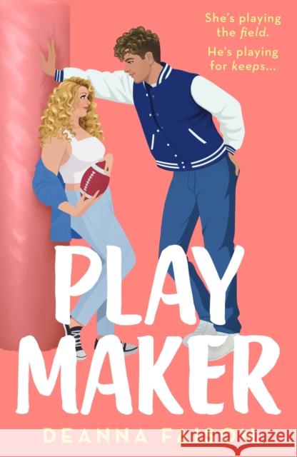 Playmaker: The must-read sweet and spicy older brother’s best friend romance Deanna Faison 9781398725409