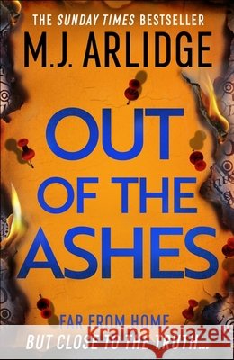 Out of the Ashes M. J. Arlidge 9781398727861 Orion Publishing Co