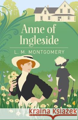 Anne of Ingleside L. M. Montgomery 9781398803404 Arcturus Publishing Ltd