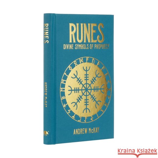 Runes: Divine Symbols of Prophecy Andrew McKay 9781398807976 Arcturus Publishing Ltd