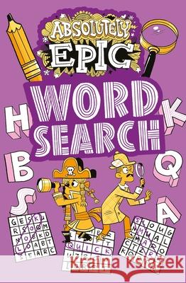 Absolutely Epic Wordsearch Ivy Finnegan 9781398809277 Arcturus Editions