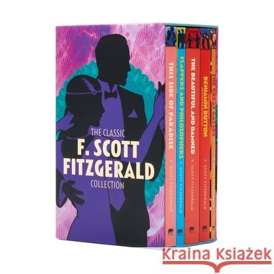 The Classic F. Scott Fitzgerald Collection: 5-Volume Box Set Edition Fitzgerald, F. Scott 9781398811850