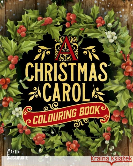 A Christmas Carol Colouring Book Martin Bustamante 9781398813236