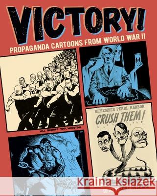 Victory!: Propaganda Cartoons from World War II Husband, Tony 9781398817791