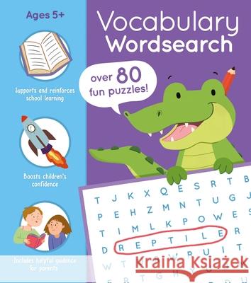 Vocabulary Wordsearch: Over 85 Fun Puzzles! Pessarrodona, Marina 9781398817890 Arcturus Editions
