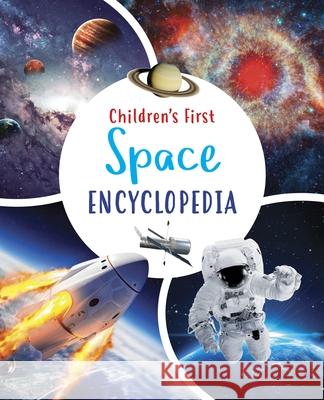 Children's First Space Encyclopedia Claudia Martin 9781398819955 Arcturus Editions