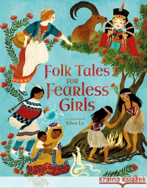 Folk Tales for Fearless Girls Samantha Newman 9781398820050